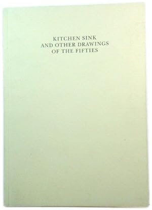 Imagen del vendedor de Kitchen Sink & Other Drawings of the Fifties in Black Chalk a la venta por PsychoBabel & Skoob Books