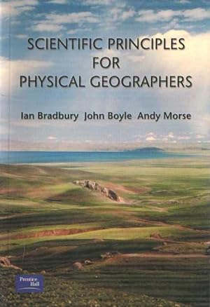 Immagine del venditore per Scientific Principles for Physical Geographers venduto da Bij tij en ontij ...