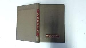 Seller image for Moscow: a Short Guide for sale by Goldstone Rare Books