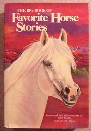 Bild des Verkufers fr The Big Book of Favorite Horse Stories zum Verkauf von Book Nook