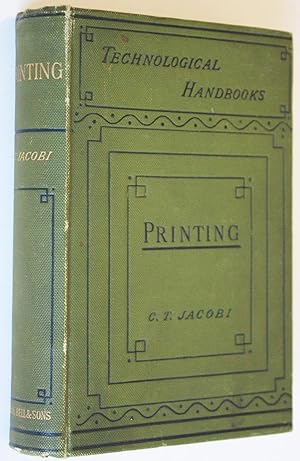Seller image for Printing, A Practical Treatise on the Art of Typography as applied more particularly to the Printing of Books for sale by Morning Mist Books and Maps