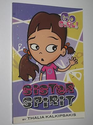 Immagine del venditore per Sister Spirit - Go Girl! Series #3 venduto da Manyhills Books