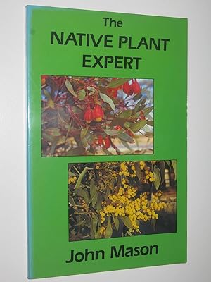 The Native Plant Expert