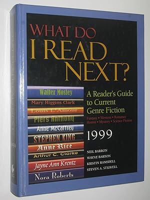 Immagine del venditore per What Do I Read Next? : A Reader's Guide to Current Genre Fiction venduto da Manyhills Books