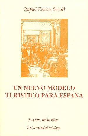 Seller image for Un nuevo modelo turstico para Espaa for sale by Imosver
