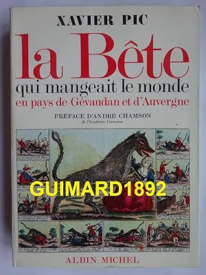 La Bête qui mangeait le monde en pays de Gévaudan et d'Auvergne