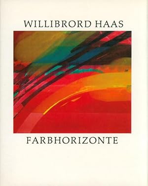 Seller image for Farbhorizonte. Mit Texten von Angelika Stepken, Jrgen Beckelmann, Curt Grtzmacher, Hans-Gnther Sperlich, Willibrord Haas und einem Werkverzeichnis der Radierungen 1972 - 1985 von Reinhard W. Eckardt. for sale by Antiquariat Lenzen