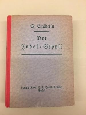 Seller image for Der Jodel-Seppli for sale by Genossenschaft Poete-Nscht