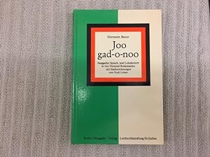 Seller image for Joo gad-o-noo. Sanggaller Sprach- und Lokalkolorit in vier Dutzend Redensarten for sale by Genossenschaft Poete-Nscht