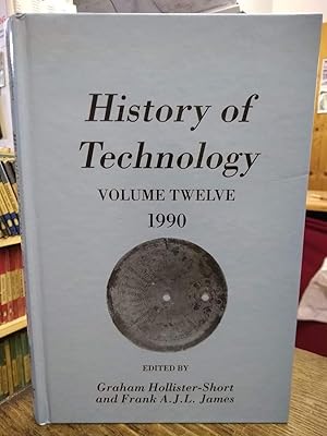 History of Technology: 12 (History of technology series)