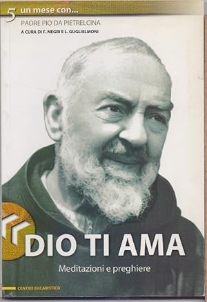 Immagine del venditore per Dio ti ama - Centro Eucaristico - Negri, Fausto - Guglielmoni, Luigi venduto da libreria biblos