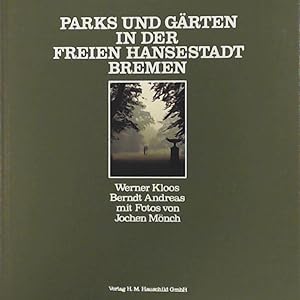 Bild des Verkufers fr Parks und Grten in der Freien Hansestadt Bremen zum Verkauf von Leserstrahl  (Preise inkl. MwSt.)