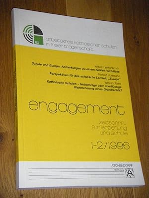 Engagement. Zeitschrift für Erziehung und Schule. Heft 1 - 2/1996