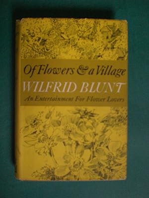 Bild des Verkufers fr Of Flowers & a Village - An entertainment for Flower Lovers zum Verkauf von Black Box Books