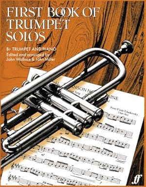 Bild des Verk�ufers f�r First Book of Trumpet Solos (Faber Edition) zum Verkauf von MusicMagpie