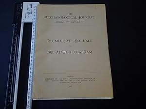 Archaeological Journal Volume CVI Supplement Memorial Volume to Sir Alfred Clapham