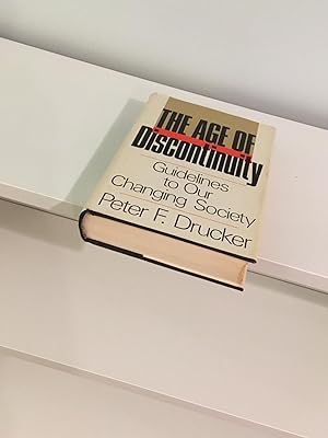 Seller image for THE AGE OF DISCONTINUITY GUIDELINES TO OUR CHANGING SOCIETY for sale by Cape Cod Booksellers