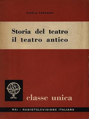 Image du vendeur pour Storia del teatro: il teatro antico mis en vente par Librodifaccia