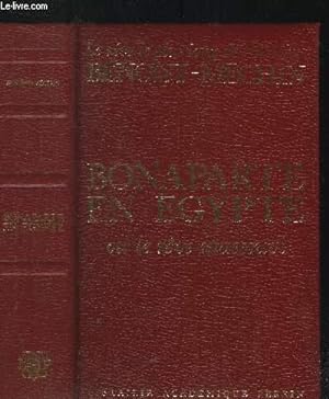Seller image for Bonaparte en Egypte ou le rve Inassouvi for sale by Le-Livre
