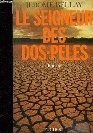 Image du vendeur pour Le seigneur des dos-pels mis en vente par Le-Livre