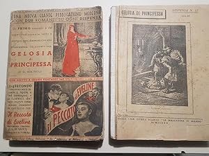 Immagine del venditore per GELOSIA DI PRINCIPESSA IL PECCATO DI EVELINE TU SEI L'AMORE UNA DONNA PIANGE I CENTO ANNI COLLE VICENDE DE IL BEL GALANTINO, venduto da Libreria antiquaria Pagine Scolpite