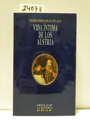Seller image for VIDA NTIMA DE LOS AUSTRIA for sale by Librera Circus