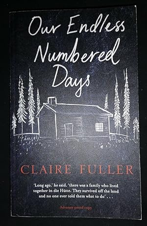 Seller image for OUR ENDLESS NUMBERED DAYS for sale by Happyfish Books