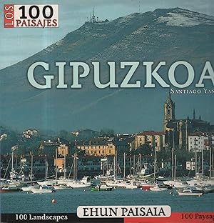 Imagen del vendedor de GIPUZKOA 100 PAISAJES ISBN: 9788482162171 Fotos color a la venta por Librera Hijazo