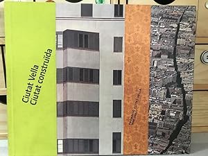 (LY) CIUTAT VELLA CIUTAT CONSTRUIDA :Promoció Ciutat Vella 1988 2002