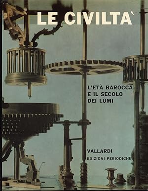 Seller image for Le civilt. L'et Barocca e il secolo dei Lumi. Vol. 6 for sale by Libro Co. Italia Srl