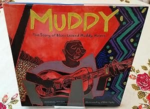 MUDDY: The Story of Blues Legend Muddy Waters