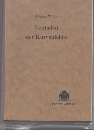 Leitfaden der Kurvenlehre. (Analytische Geometrie der Ebene). Für höhere technische Lehranstalten...