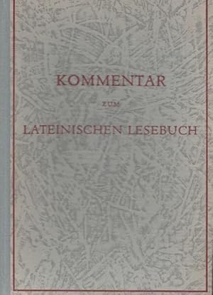 Seller image for Kommentar zum lateinischen Lesebuch. Hrsg. von Max Krger. for sale by Ant. Abrechnungs- und Forstservice ISHGW