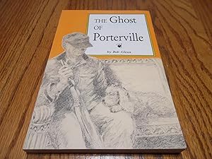 The Ghost Of Porterville
