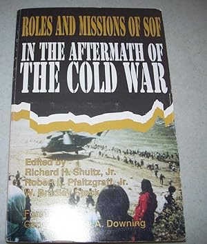 Image du vendeur pour Special Operations Forces (SOF): Roles and Missions in the Aftermath of the Cold War mis en vente par Easy Chair Books