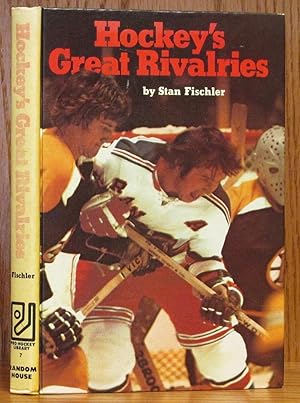 Seller image for Hockey's Great Rivalries: Vol. 7, Pro Hockey Library for sale by Schroeder's Book Haven