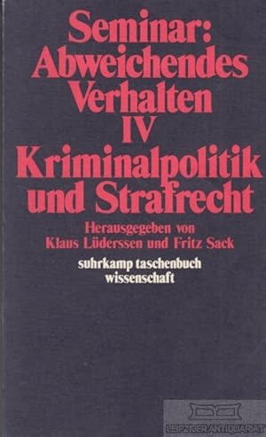 Seller image for Seminar: Abwichendes Strafrecht IV Kriminalpolitik und Strafrecht for sale by Leipziger Antiquariat