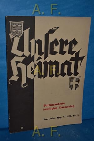 Seller image for Unsere Heimat, Jahrgang 11, Dezember 1938, Nr. 12 : Monatsblatt des Vereines fr Landeskunde und Heimatschutz von Nieder-sterreich und Wien. for sale by Antiquarische Fundgrube e.U.