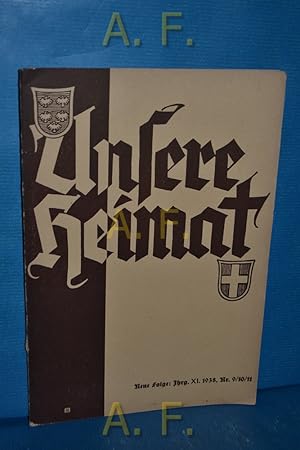 Imagen del vendedor de Unsere Heimat, Jahrgang 11, September/Oktober/November 1938, Nr. 9/10/11 : Monatsblatt des Vereines fr Landeskunde und Heimatschutz von Nieder-sterreich und Wien. a la venta por Antiquarische Fundgrube e.U.