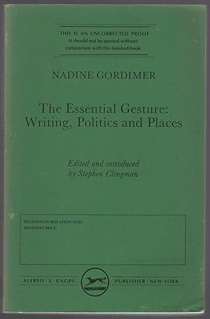 Seller image for The Essential Gesture: Writing, Politics and Places for sale by Between the Covers-Rare Books, Inc. ABAA