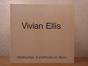 Seller image for Vivian Ellis. Naive Bilder und Grafiken seit 1963. Ausstellung Stdtisches Kunstmuseum, Bonn, 01.12.1977 - 08.01.1978 for sale by Antiquariat Weber
