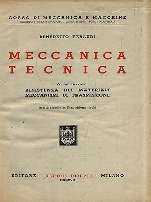 Seller image for Meccanica tecnica. Volume Secondo for sale by Librodifaccia