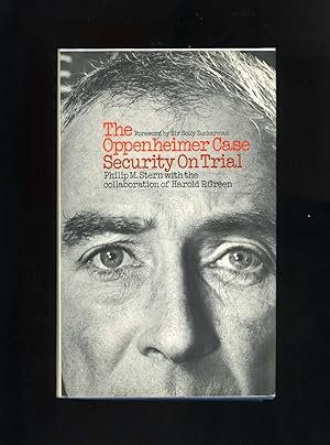 Imagen del vendedor de THE OPPENHEIMER CASE: Security on Trial a la venta por Orlando Booksellers