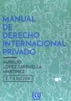 Manual de derecho internacional privado. 3ª ed.
