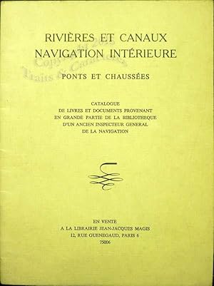 Rivières et canaux, navigation intérieure, ponts et chaussées.