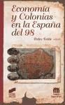 Imagen del vendedor de Economa y colonias en la España del 98 a la venta por Agapea Libros