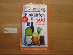 Seller image for Kulinarisch einkaufen : 500 Adressen in Deutschland ; von der Redaktion ausgewhlt: Bcker, Fischhndler, Metzger, Chocolatiers, Kchenlden, Rster & mehr ; Bonus: 50 bequeme Online-Shops plus Warenkunde Lebensmittel. [Red. Gabriele Heins .] / Der Feinschmecker ; 2012, [H. 4, Beil.]; Der Feinschmecker : Alles, was schmeckt for sale by Antiquariat im Kaiserviertel | Wimbauer Buchversand