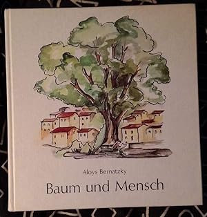 Baum und Mensch. Mit Beiträgen über Baumchirurgie von Michael Maurer. Mit 107 Abbildungen auf 48 ...