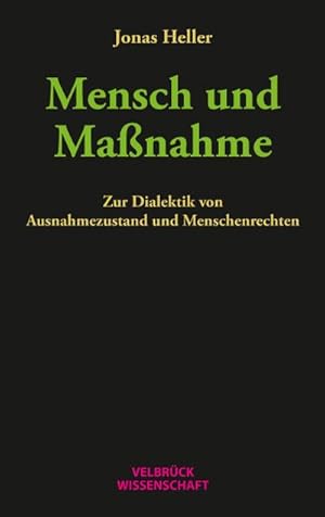 Seller image for Mensch und Manahme : Zur Dialektik von Ausnahmezustand und Menschenrechten for sale by AHA-BUCH GmbH