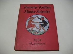 Image du vendeur pour Auerbachs Deutscher Kinderkalender auf das Jahr 1931. mis en vente par Ottmar Mller